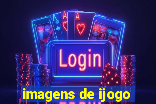 imagens de ijogo